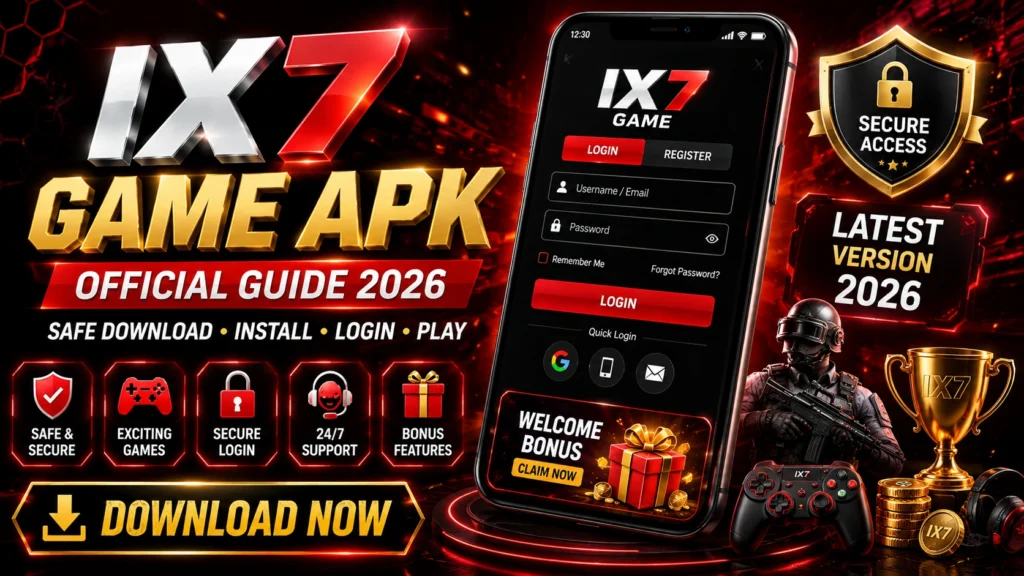 IX7 Game APK Guide 2026